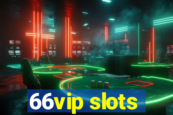 66vip slots